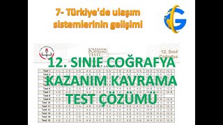 Türkiyede ulaşım sistemlerinin gelişimi 12 Sınıf coğrafya kazanım kavrama test çözümü [upl. by Huggins]