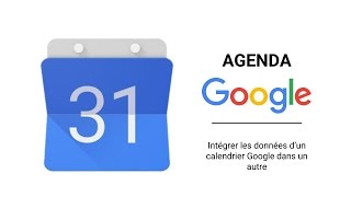 Importer un calendrier dans Google Agenda Merge calendar [upl. by Blanche]