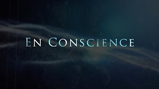 En Conscience Documentaire [upl. by Rafaelof]