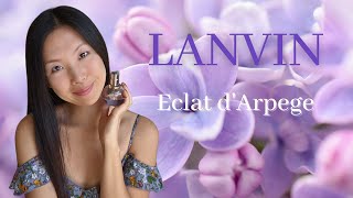 Lanvin Eclat dArpege Perfume Review  The Most Ethereal Fragrance [upl. by Alcott172]