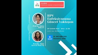 UJOD Webinar  ProfDr Selen DoğanHPV Enfeksiyonuna Güncel Yaklaşım [upl. by Baird]