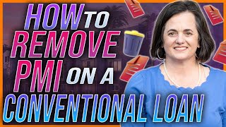 Eliminate Pmi From Your Conventional Loan With These Easy Steps [upl. by Elleon802]