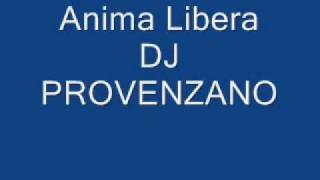 anima liberadj provenzano [upl. by Konyn]