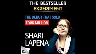 Ep490  Shari Lapena  “The Debut That Sold Four Million” [upl. by Revell]