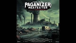 PAGANIZER  Meateater Astrie Remix Official Audio [upl. by Christyna742]