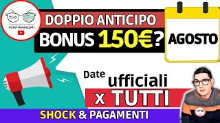 ULTIM’ORA INPS ➡ DOPPIO ANTICIPO RDC e NOVITà BONUS 150€ AGOSTO  NUOVE DATE PAGAMENTI ASSEGNO UNICO [upl. by Adnaluy]