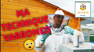 Apiculture  MA TECHNIQUE pour le traitement au VARROMED [upl. by Notniuq]