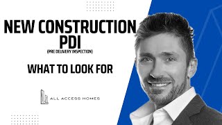 New Construction PDI PreDelivery Inspection Guide  Ensure Your Dream Home is Perfect [upl. by Bencion]