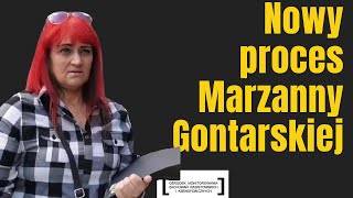 NOWY PROCES MARZANNY GONTARSKIEJ [upl. by Lontson]