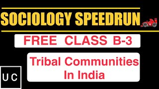 Master Sociology  Lec B3 🏆 Tribal Communities in India [upl. by Alrich]