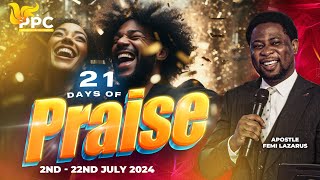 DAY 16  21 DAYS OF PRAISE  23RD JULY 2024  APOSTLE FEMI LAZARUS [upl. by Aydne123]