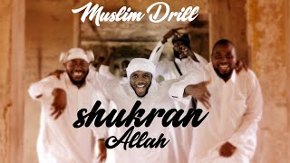 Shukran Allah  Rhamzan Days Muslim Drill  Muslim Songs [upl. by Raquela]