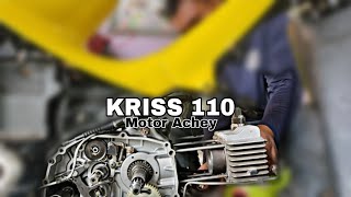 KRISS 110  Upgrade Motor Achey [upl. by Nosreg984]