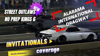 Street outlaws No prep Kings Alabama International Dragway Invitationals full coverage [upl. by Ogilvy]