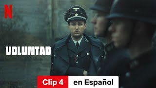 Voluntad Clip 4  Tráiler en Español  Netflix [upl. by Acirred]