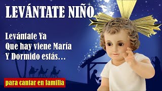 🌟 LEVANTATE NIÑO LEVANTATE YA 🔔QUE HAY VIENE MARIA [upl. by Ferrand159]