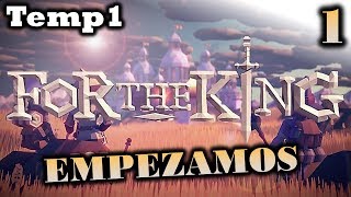 FOR THE KING T1 1  ESTE JUEGO ES UNA PASADA  Gameplay Español [upl. by Casia]