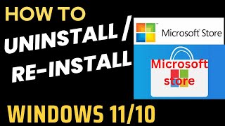 Uninstall and Reinstall Microsoft Store app in Windows 11  10 [upl. by Karina]