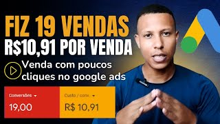 VENDA COM quotPOUCOS CLIQUESquot NO GOOGLE ADS COMO AFILIADO APLICANDO ESSA ESTRATÉGIA [upl. by Essenaj]