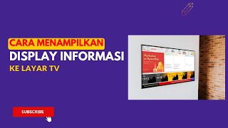 Cara Menampilkan Display Informasi ke TV atau Ke Monitor tutorial kiosk display [upl. by Aimek663]