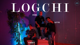 LOGCHI Official Music Video  PEEW  DITTO  HARRY  2021 [upl. by Ronyar]