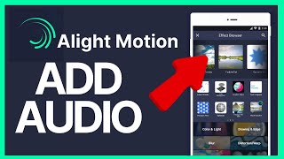 How to Add Audio in Alight Motion 2024 [upl. by Herve]