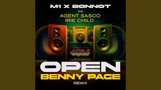 Open feat Agent Sasco Irie Child Benny Page Remix [upl. by Alexio]