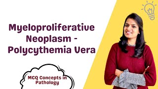 Polycythemia Vera  MCQ concepts [upl. by Hanahs247]