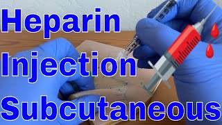 How to give a Heparin Subcutaneous Injection [upl. by Eegnat]