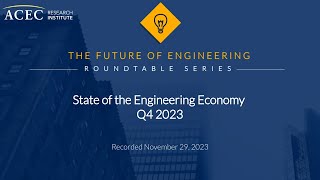 State of the Engineering Economy  Q4 2023 [upl. by Eddra]