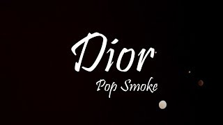 Pop Smoke  Dior Lyrics [upl. by Crandale]