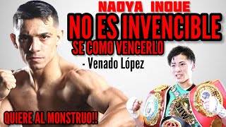 ¡VENGARÁ AL MONSTRUO Venado López “EL MEXICANO” que BUSCA DESTRONAR a Naoya Inoue [upl. by Rabassa240]