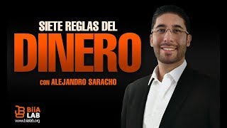 7 Reglas Del Dinero Alejandro Saracho [upl. by Rimisac374]