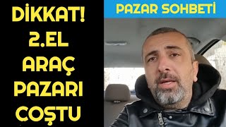 DİKKAT İKİNCİ EL OTOMOBİL PAZARI COŞTU  DOLAR ALTIN KUYRUKLARININ OTOMOBİL PAZARINA ETKİSİ [upl. by Ecyned]