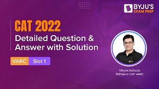 CAT 2022 Answer Key Slot 1  VARC  Detailed CAT 2022 Question amp Answer with Solution  BYJUS [upl. by Gwenette]