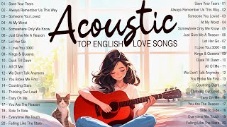 Best Acoustic Songs 2024 💝 Top English Acoustic Music 2024 New Songs Cover to Start Your Good Day [upl. by Ybloc]