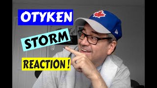 OtykenStormCANADIAN REACTION to Otyken [upl. by Gean754]