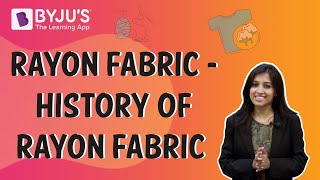 Rayon Fabric  History of Rayon Fabric [upl. by Christi]