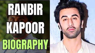 Ranbir Kapoor Biography Ranbir Kapoor Life History  CineStar News [upl. by Haleemaj]