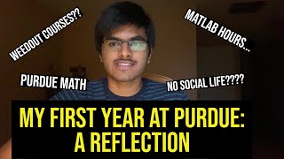 My First Year at Purdue Engineering A Reflection [upl. by Ennahgem]