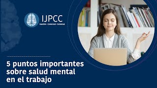 Salud mental en ámbito laboral [upl. by Tilda]