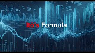 Itos FormulaA Fundamental Tool in Quantitative FinanceL10 [upl. by Ojyram87]