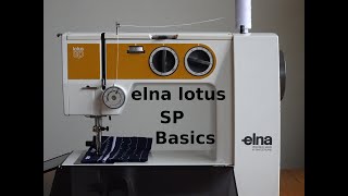 The Ultra Compact elna lotus SP Sewing Machine  Basics [upl. by Atsirt387]