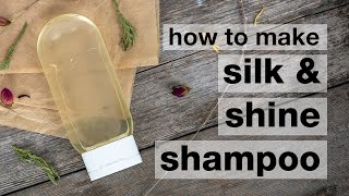 How to Make DIY Silk amp Shine Shampoo [upl. by Missak]