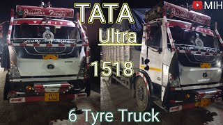 TATA Ultra 1518  180Hp  Length 20 Fitt 5005cc engine 4 Cylinder Number of Tyre 6  MIH [upl. by Osman203]