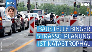 Rink Planung der Baustelle Binger Straße ist katastrophal [upl. by Aitnom]