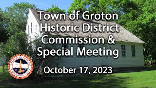 Groton Historic District Commission  101723 [upl. by Map377]