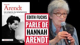 ÉDITH FUCHS PARLE DE HANNAH ARENDT [upl. by Anuhsal649]