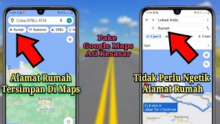 Cara Menambahkan Alamat Rumah Kita Di Google Maps  Hanya Setting Ini [upl. by Tolley]