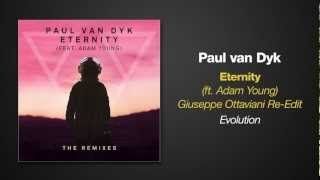 Paul van Dyk feat Adam Young  ETERNITY Giuseppe Ottaviani ReEdit [upl. by Lyrahs762]